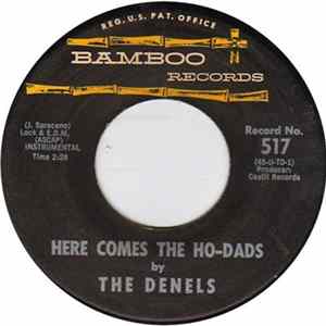 The Denels - Here Comes The Ho-Dads Album