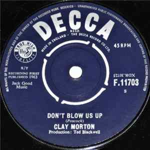 Clay Morton - Don't Blow Us Up Album
