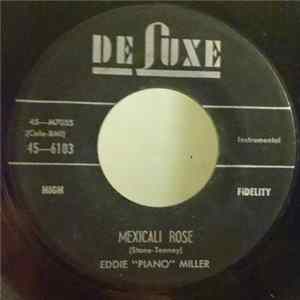 Eddie "Piano" Miller - Mexicali Rose Album