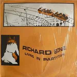 Richard Bone - Living In Partytown Album