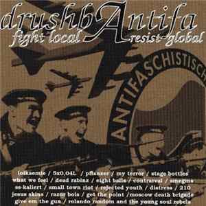 Various - DrushbAntifa Fight Local Resist Global Album
