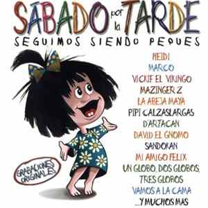 Various - Sábado Por La Tarde (Seguimos Siendo Peques) Album
