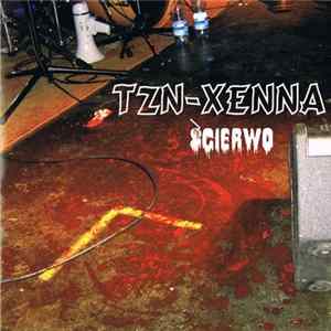 TZN-Xenna - Ścierwo Album