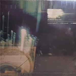Between The Buried And Me - Automata II Album