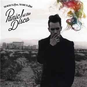 Panic! At The Disco - Too Weird To Live, Too Rare To Die! Album