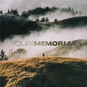 Your Memorial - Your Memorial Album