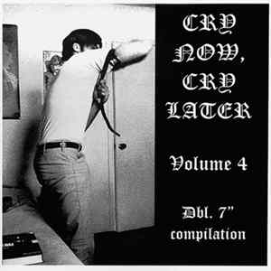 Various - Cry Now, Cry Later Volume 4 Album