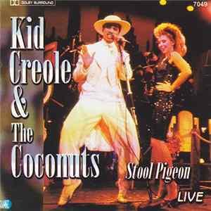 Kid Creole & The Coconuts - Stool Pigeon Live Album