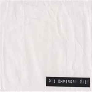 Die, Emperor! Die! - Demo Album
