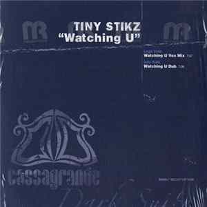 Tiny Stikz - Watching U Album
