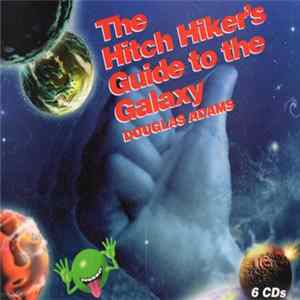 Douglas Adams - The Hitch Hiker's Guide To The Galaxy Album