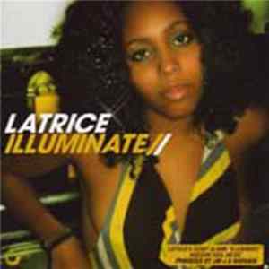 Latrice - Illuminate Album