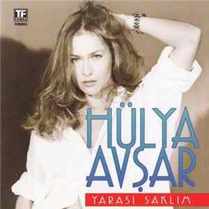 Hülya Avşar - Yarası Saklım Album