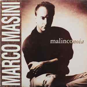 Marco Masini - Malinconoia Album