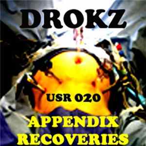 Drokz - Appendix Recoveries Album