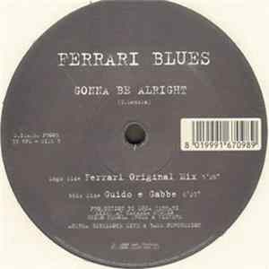 Ferrari Blues - Everything Is Gonna Be Alright Album