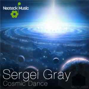 Sergei Gray - Cosmic Dance Album