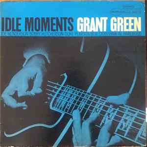 Grant Green - Idle Moments Album
