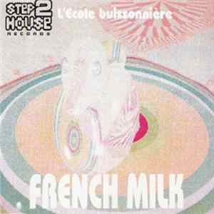 French Milk - L'École Buissonnière Album