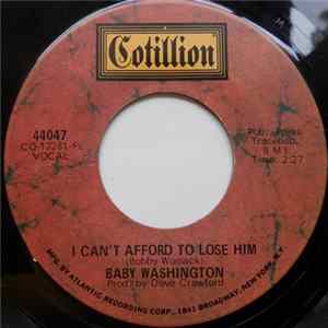 Baby Washington - I Can't Afford To Lose Him / I Don't Know Album
