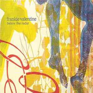 Frankie Valentine - Below The Radar Album