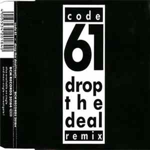 Code 61 - Drop The Deal (Remix) Album