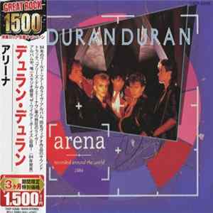 Duran Duran = デュラン・デュラン - Arena (Recorded Around The World 1984) = アリーナ Album