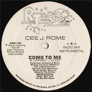 Cee J. Rome - Come To Me Album