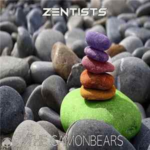 The Camonbears - Zentists Album
