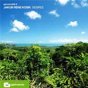 Jakub Rene Kosik - Desires Album