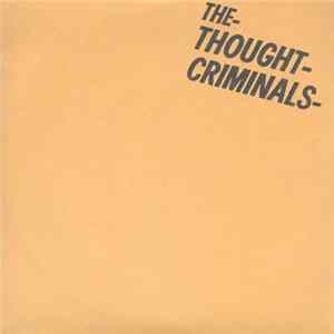 The Thought Criminals - Hilton Bomber Album