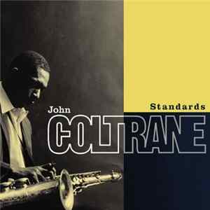 John Coltrane - Standards Album