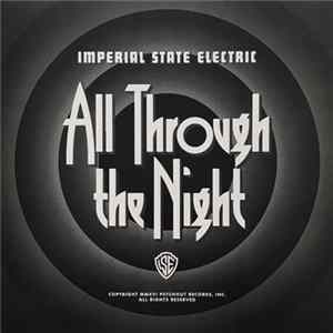 Imperial State Electric - All Through The Night Album