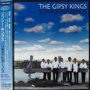 Gipsy Kings = ジプシー・キングス - Somos Gitanos = ソモス・ヒターノス Album