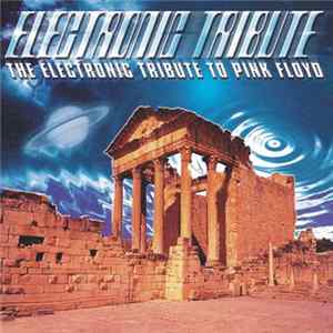 Various - The Electronic Tribute To Pink Floyd Album