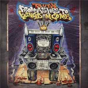 Truth - From Ashes To Kingdom Come Album