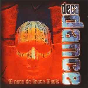 Various - Decadance - 10 Anos De Dance Music Album