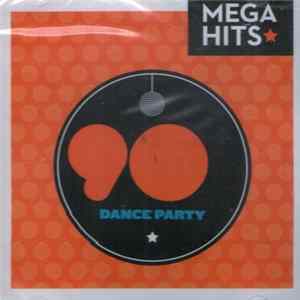 Various - Mega Hits - 90s Dance Party Album