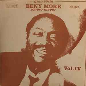 Beny More - Gran Serie - Beny More - Sonero Mayor - Vol. IV Album