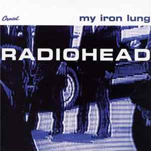 Radiohead - My Iron Lung Album