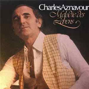 Charles Aznavour - Melodie des Lebens Album