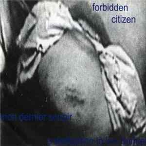 Forbidden Citizen - Mon Dernier Soupir Album