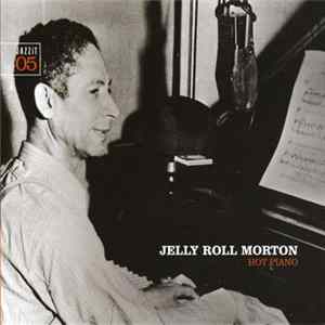 Jelly Roll Morton - Hot Piano Album