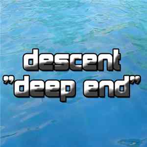 Descent - Deep End Album