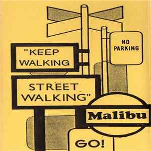 Malibu - Keep Walking Street Walking Album