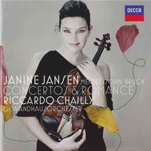 Janine Jansen, Mendelssohn, Bruch, Riccardo Chailly, Gewandhausorchester - Concertos & Romance Album