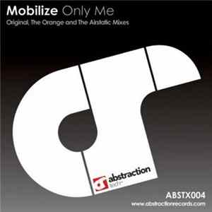 Mobilize - Only Me Album