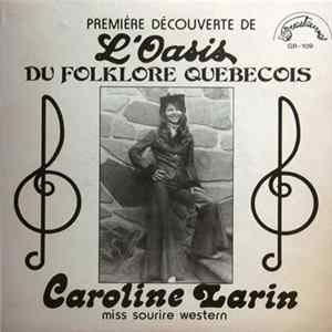 Caroline Larin - Première Découverte De L'Oasis Du Folklore Québécois Album