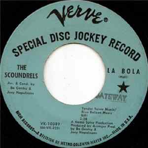 The Scoundrels - La Bola / Come Home With Me Album