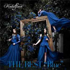 Kalafina - The Best "Blue" Album